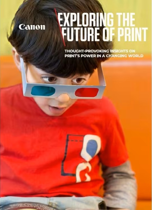 Canon exploring-the-future-of-print-report